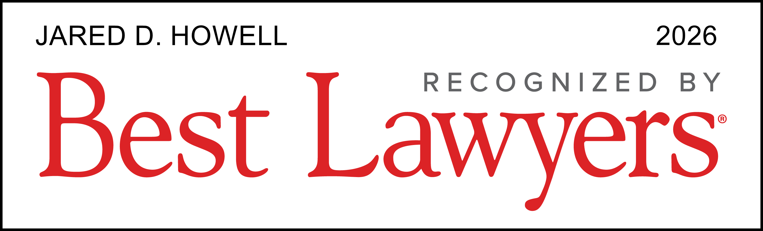 Jared D. Howell 2026 Recognized By Best Lawyers